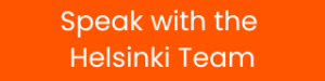 Speak with the Helsinki Team button